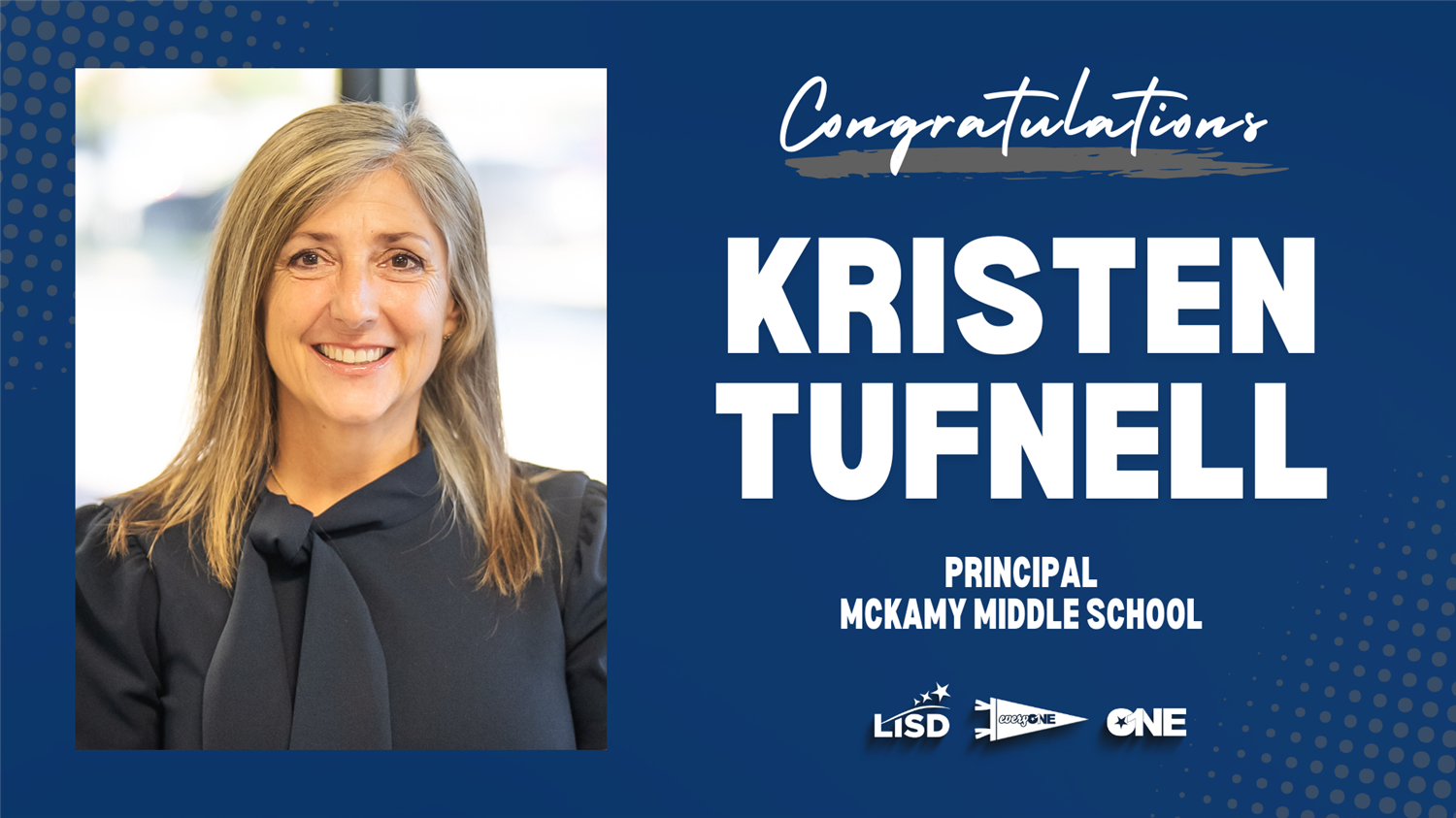 Lewisville ISD Announces Tufnell as Principal of McKamy Middle School